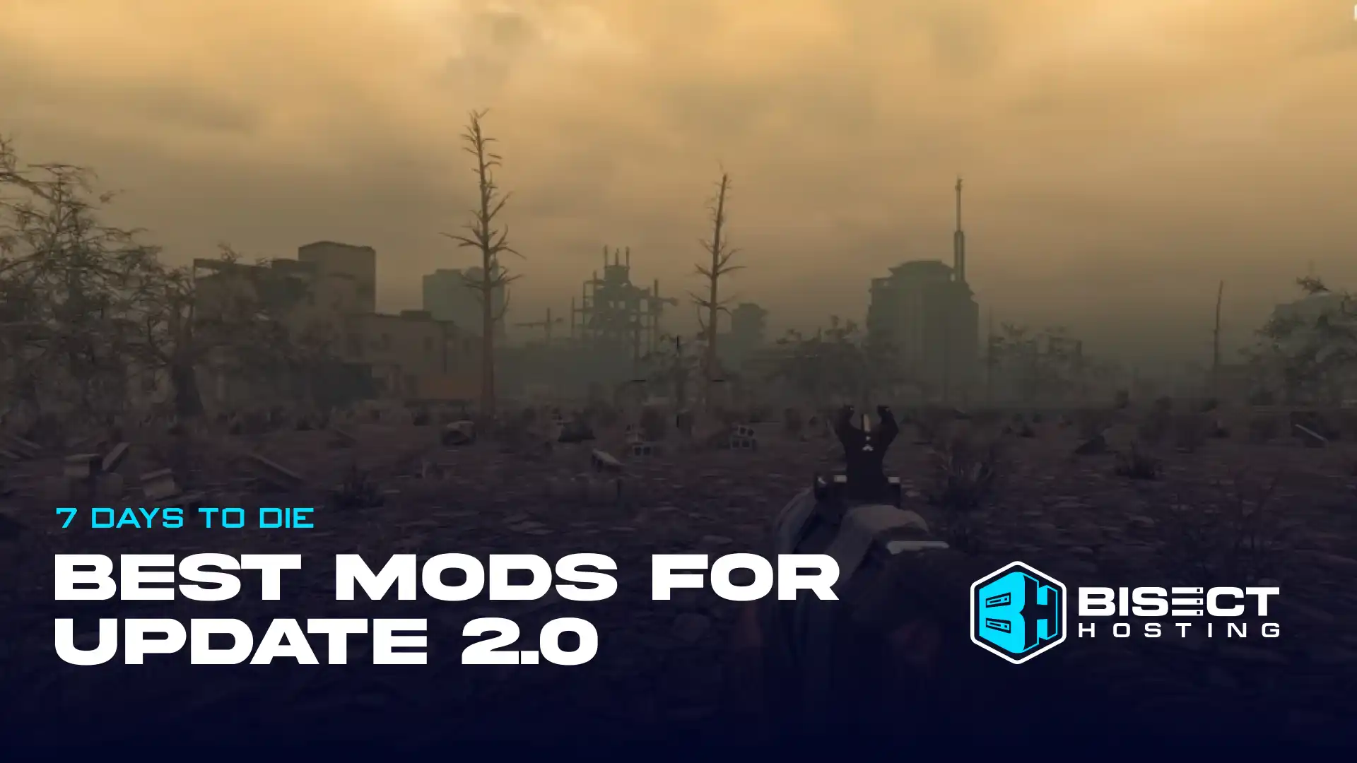 Top 10 Best Mods for 7 Days to Die 2.0