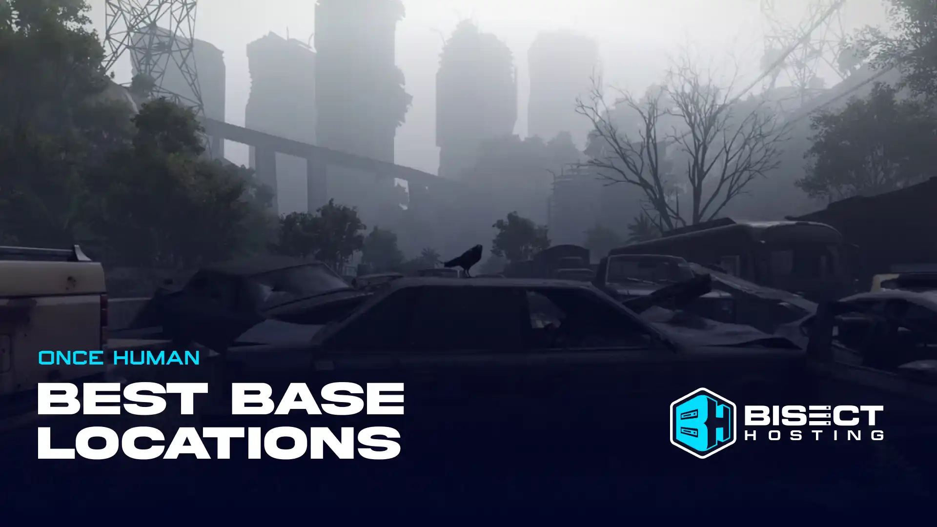 Once Human: Best Base Locations for PVP & PVE