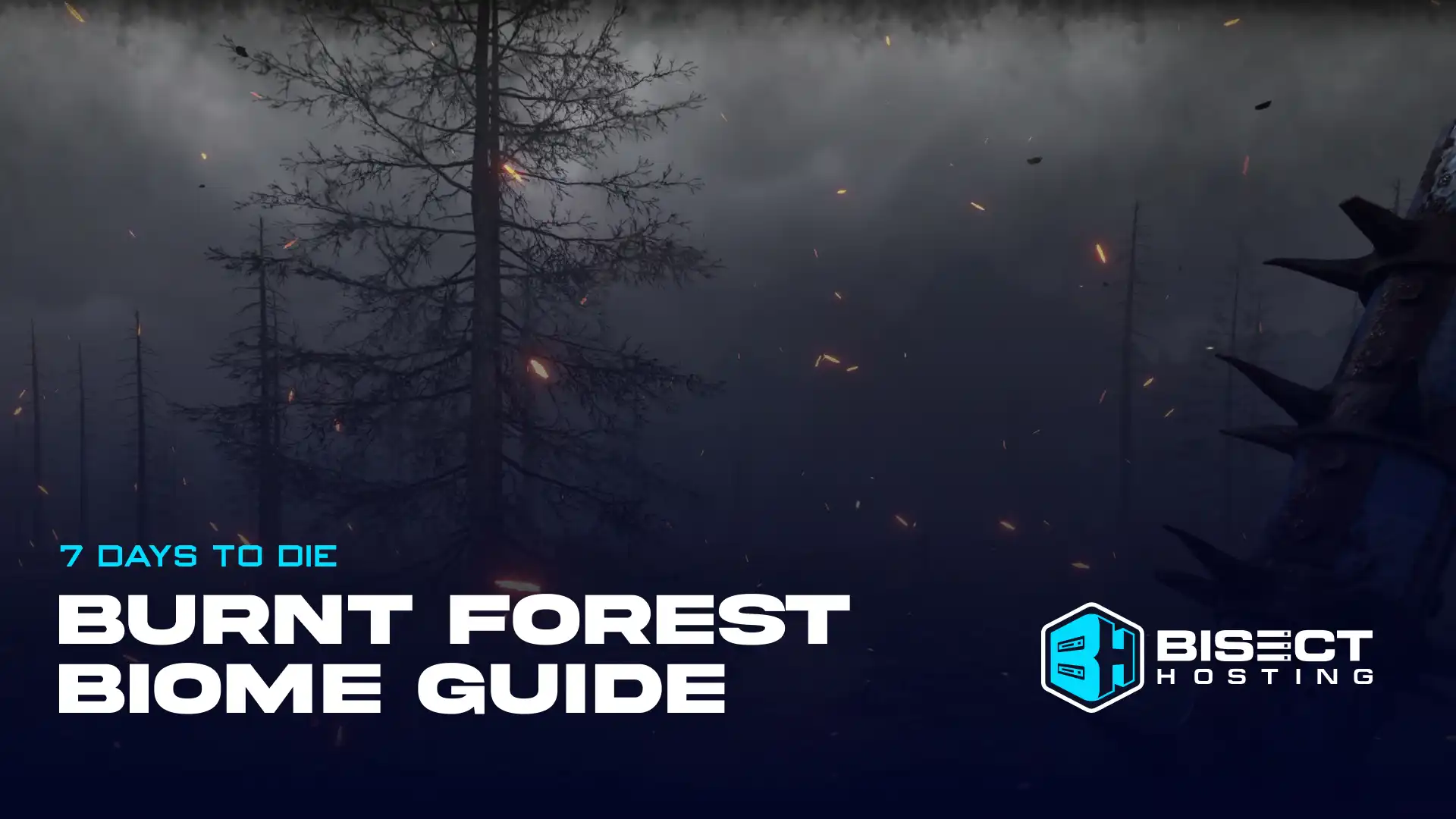 7 Days to Die Burnt Forest Biome Guide: How to Get the Biome Badge, Resources, Challenges, & More