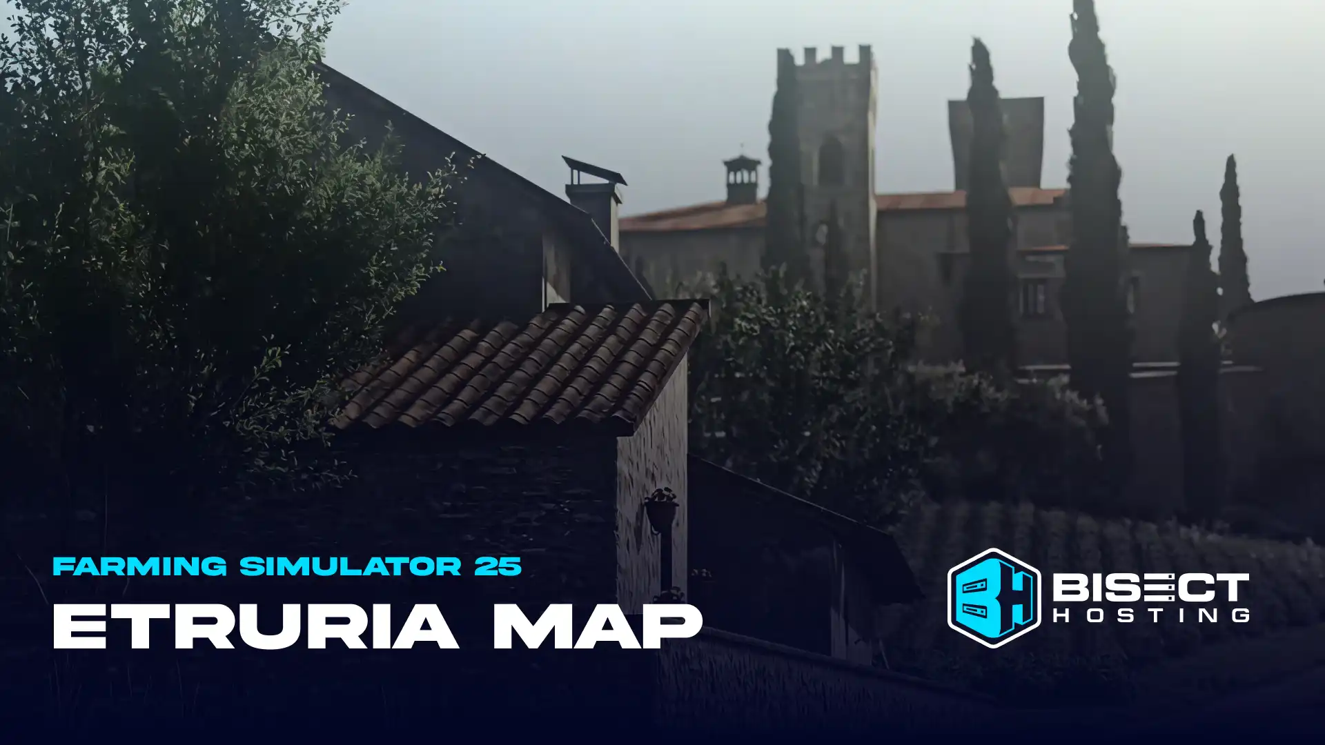 Farming Simulator 25 Etruria Map Guide: Features, Content, How to Install, & More