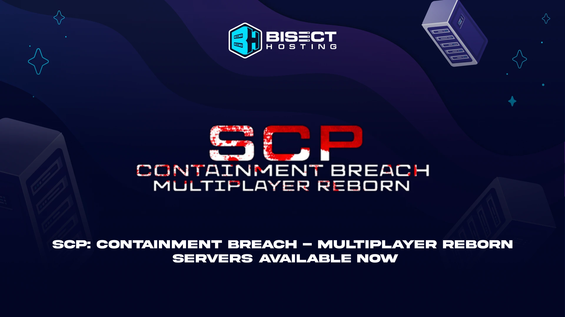 SCP: CB Multiplayer Reborn Dedicated Server Hosting Now Available with BisectHosting