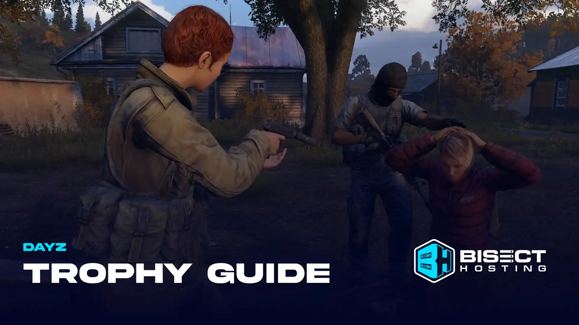 DayZ Trophies Guide: All Achievements & How to Get Them