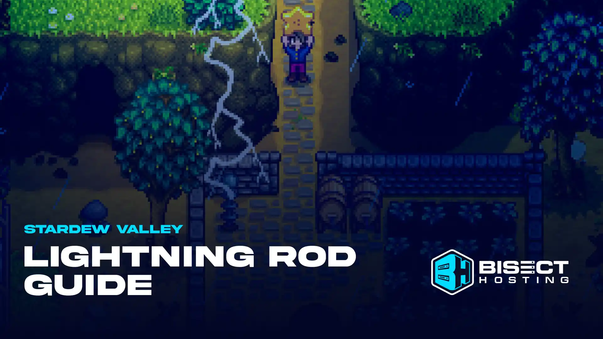 Stardew Valley: How to Get the Lightning Rod