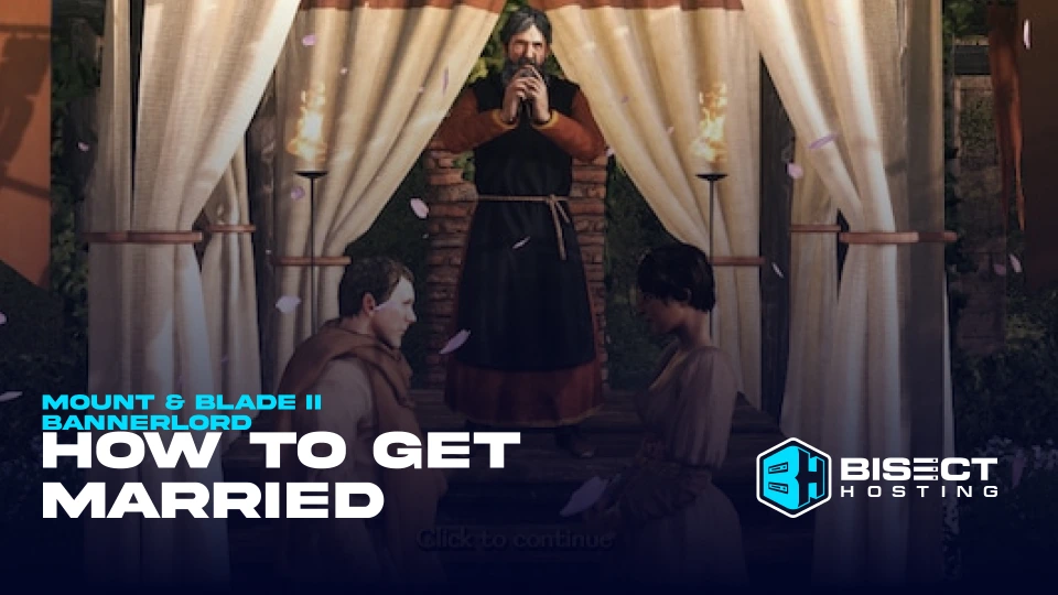 How to Get Married in Mount & Blade II: Bannerlord