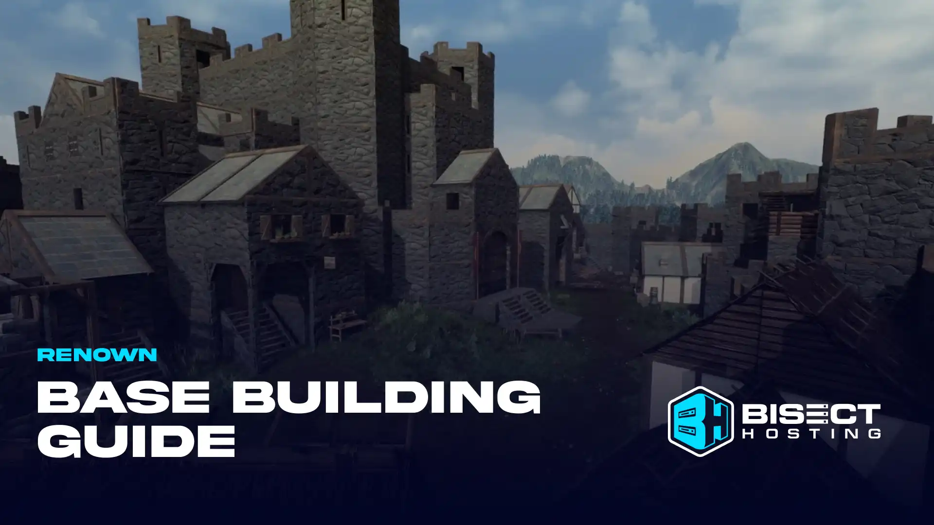 Renown Base Building Guide: How to Build Bases, Tips, & Tricks