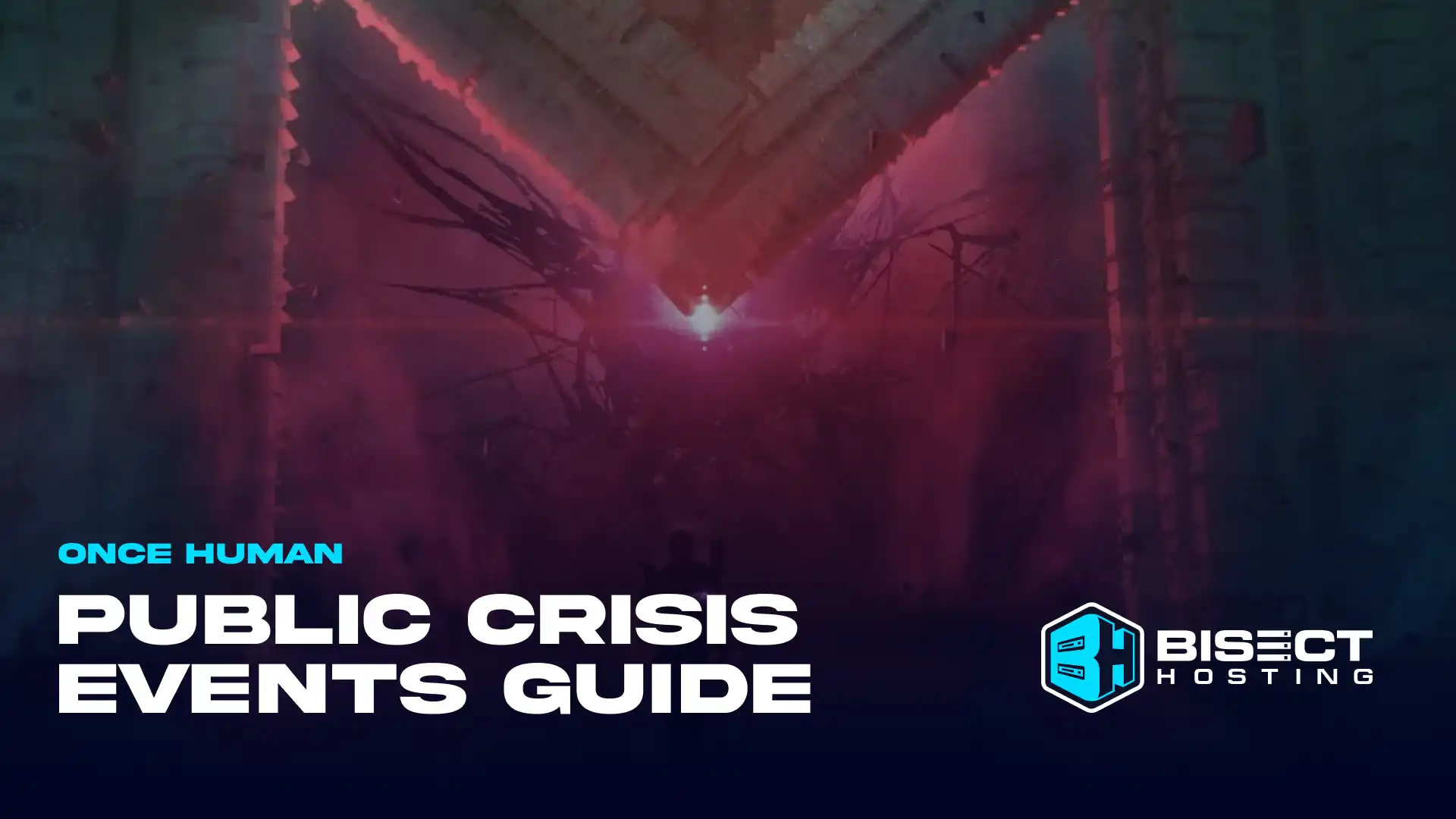 Once Human Public Crisis Events Guide: Objectives, Locations, Strategies, & More