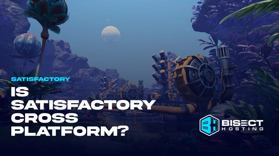 Is Satisfactory Cross Platform?