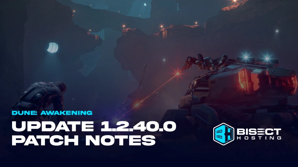 Dune: Awakening Update 1.2.40.0 Patch Notes: New Features, Character Transfers, & More