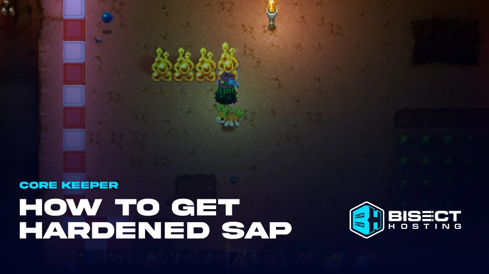 Core Keeper Hardened Sap Guide: Locations, How to Get, Uses, & more