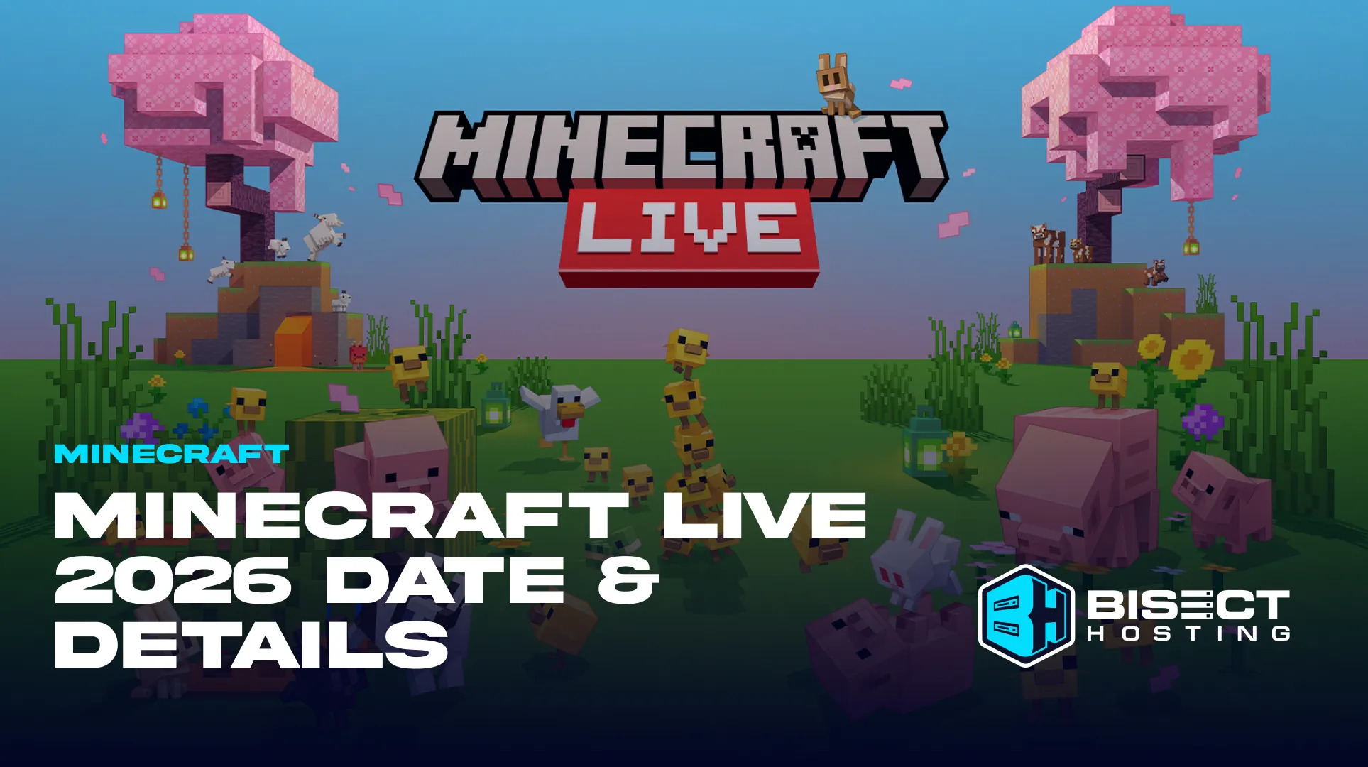 Minecraft Live 2026 Date Revealed: Schedule, Where to Watch, & More