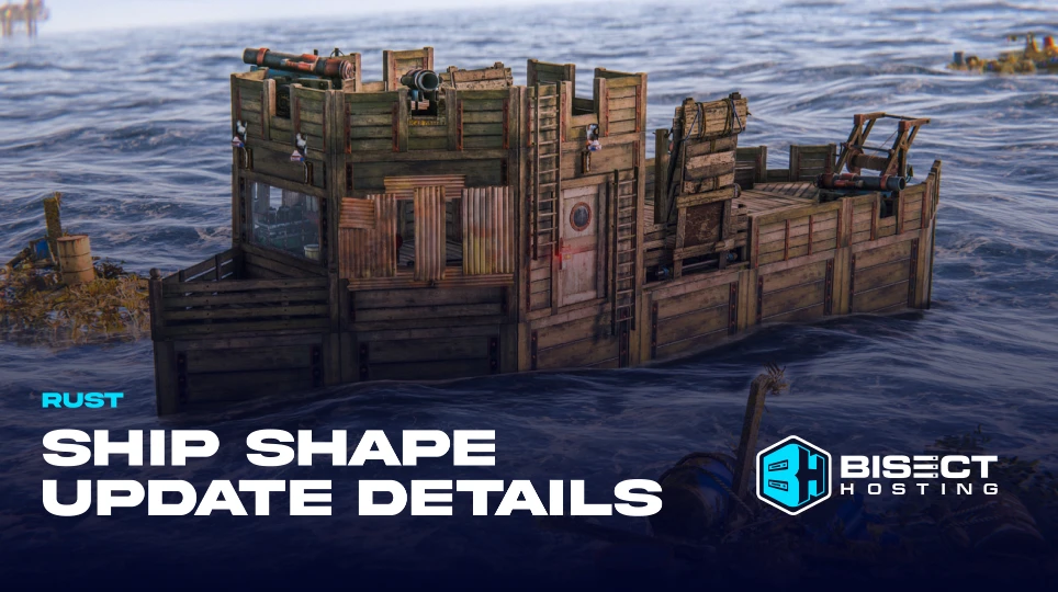 Rust Ship Shape March Update: New Content, Patch Notes, & More
