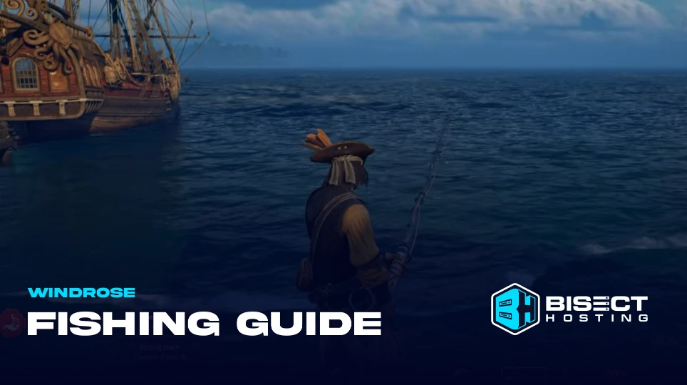 Windrose Fishing Guide: How to Fish, How to Get Fishing Rod, Cooking Recipes, & More