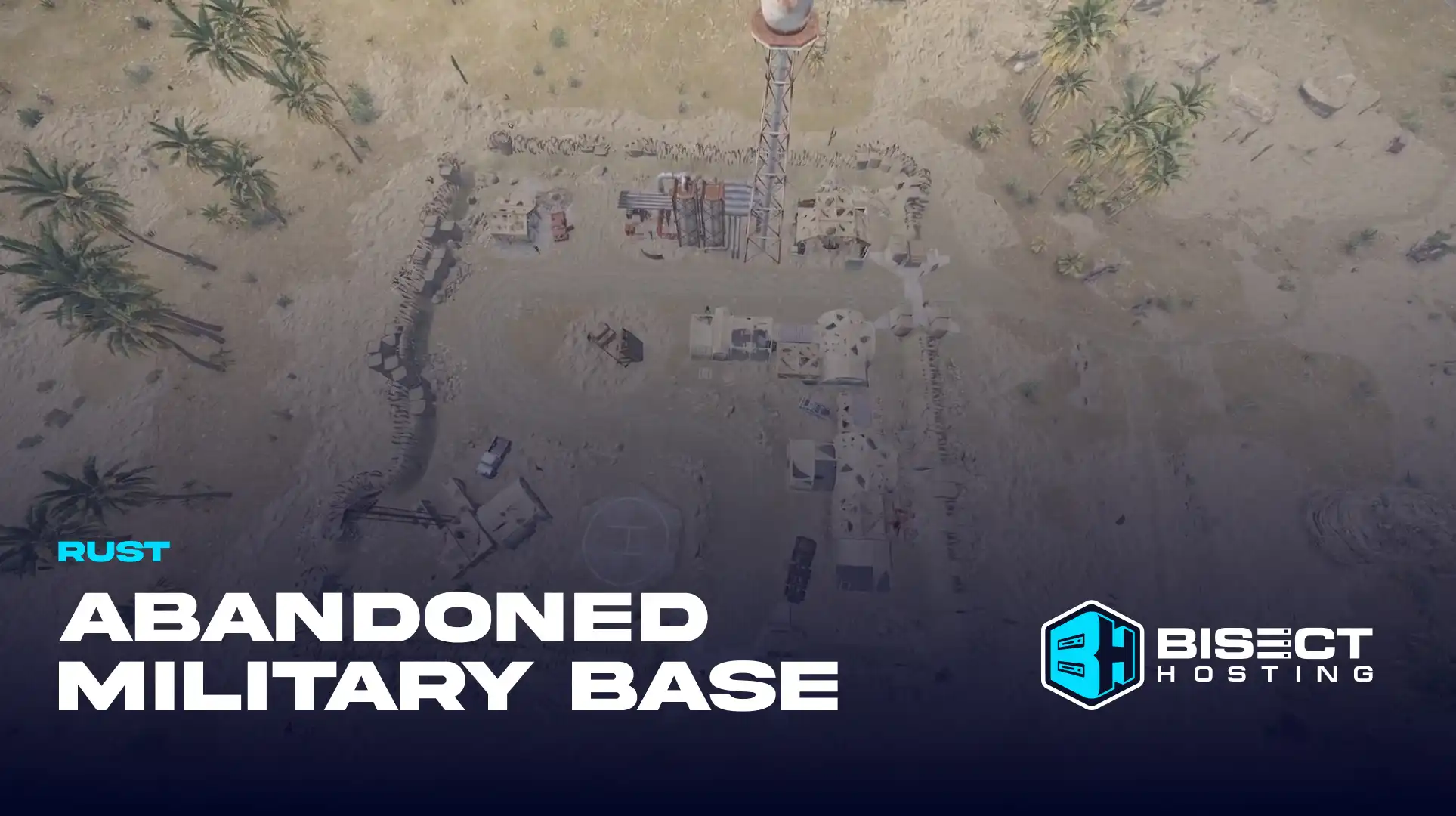 Rust Abandoned Military Base Monument Guide: Notable Locations, Loot, & More