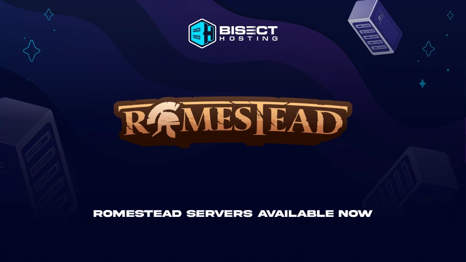 Romestead Dedicated Server Hosting Now Available with BisectHosting