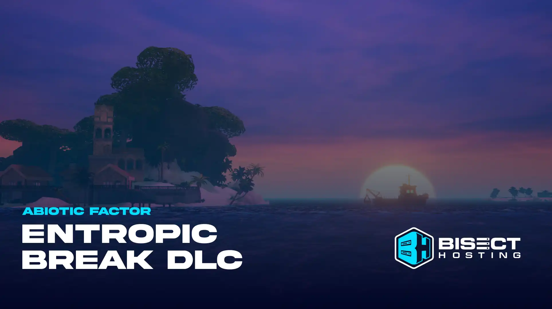 Abiotic Factor: Entropic Break DLC - Release Date, Features, & More