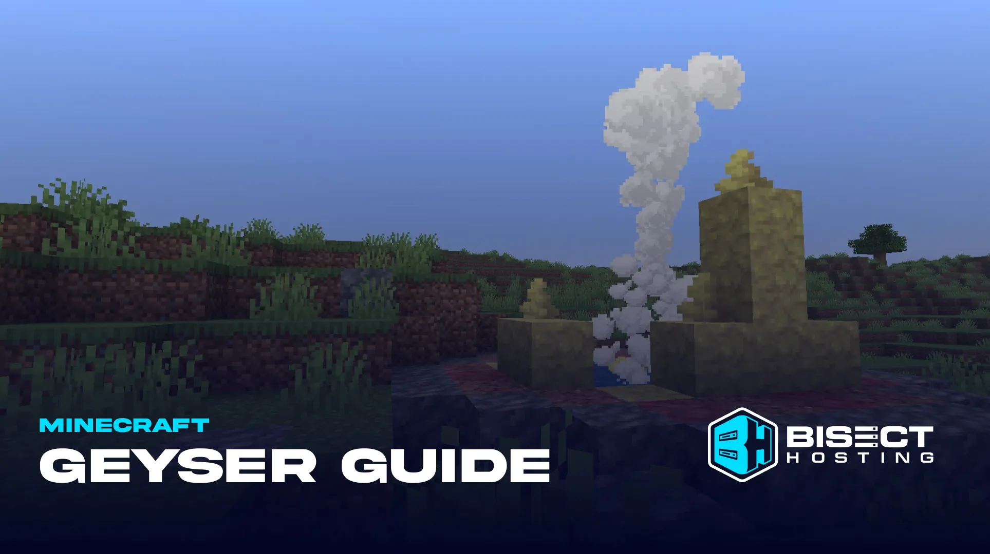 Minecraft Geyser Guide: How to Make a Geyser, Geyser Types, & More