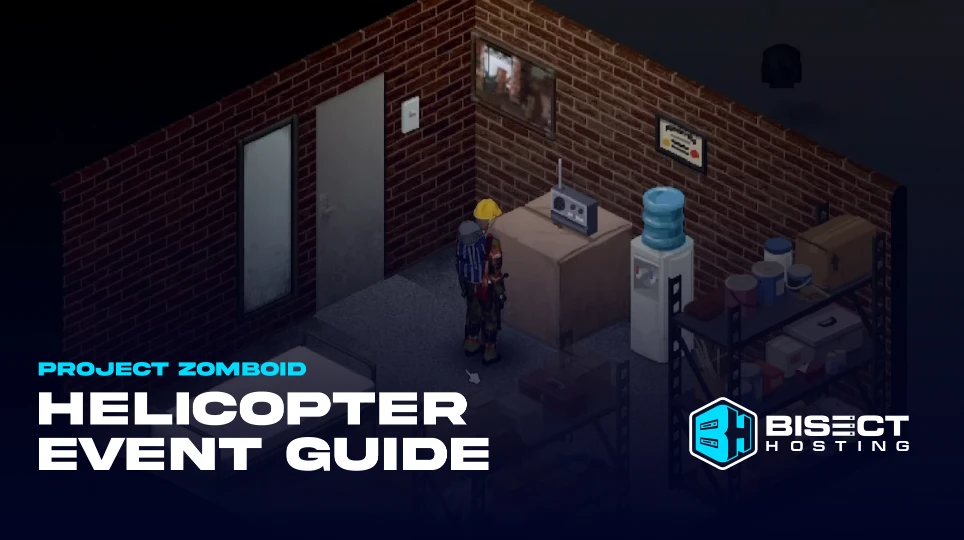 Project Zomboid Helicopter Event Guide: Day Schedule, Settings, & more