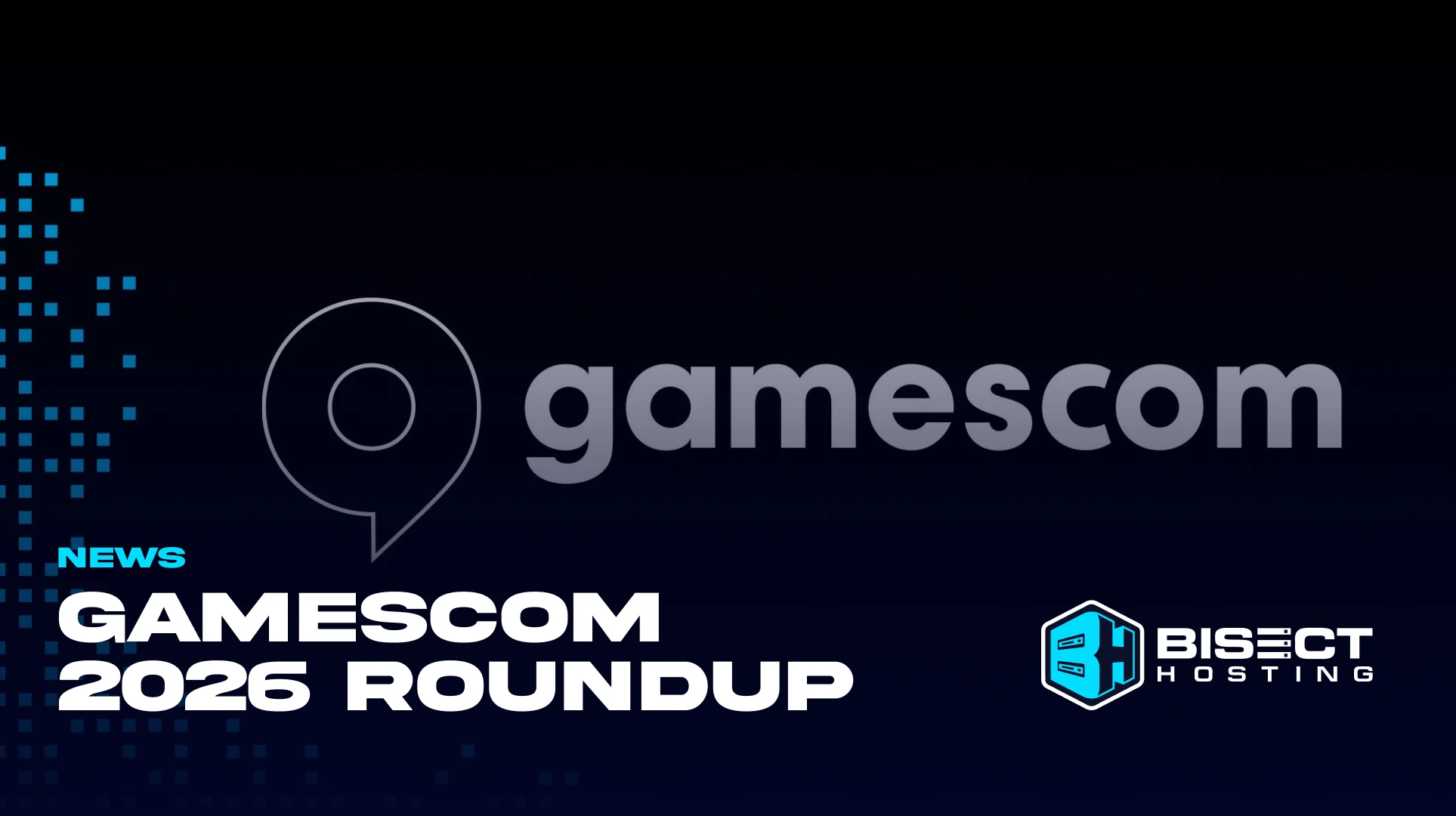 Gamescom 2026 Roundup: Biggest Updates, Announcements, Releases, & News This Year