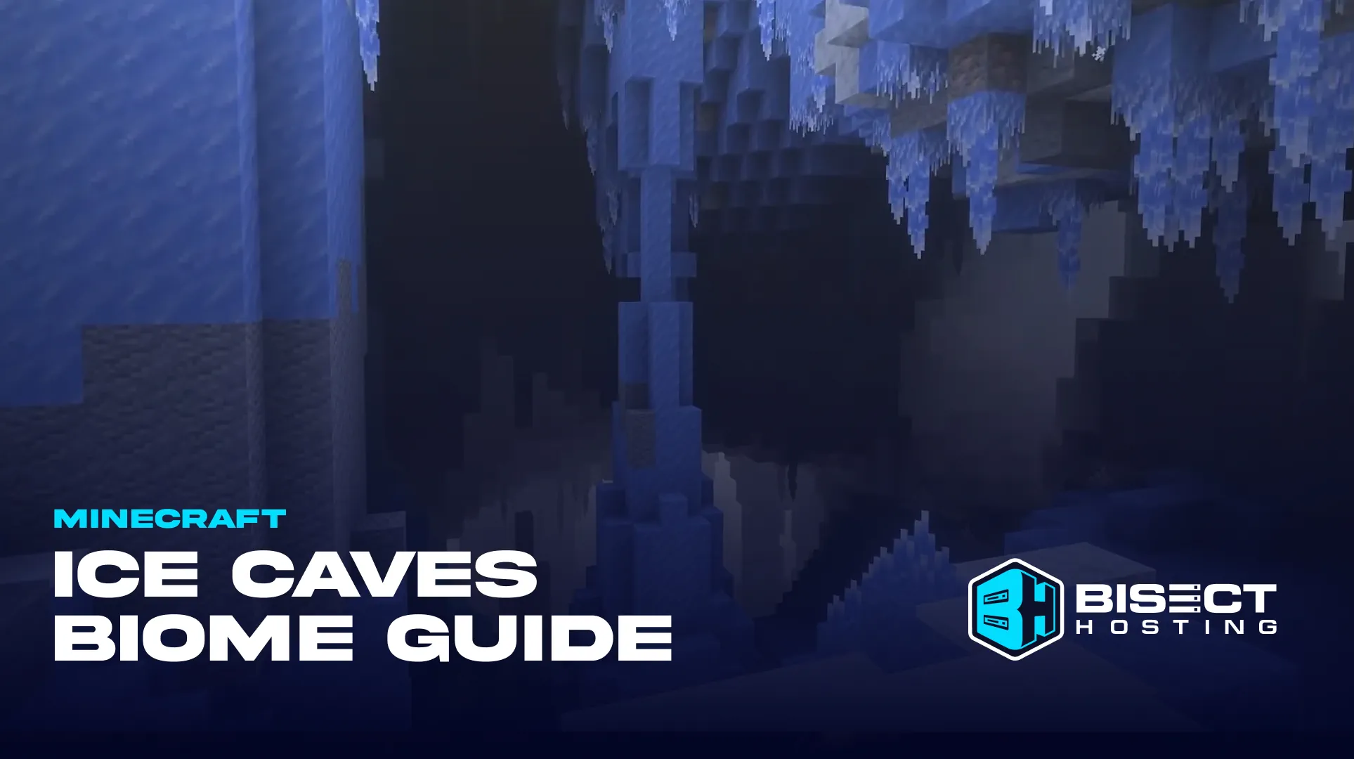 Ice Caves Minecraft Biome Guide: Location, Mobs, & More