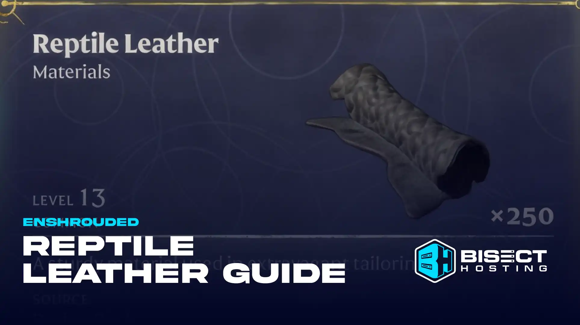 Enshrouded Reptile Leather Guide: Locations, Recipes, & Farming Tips