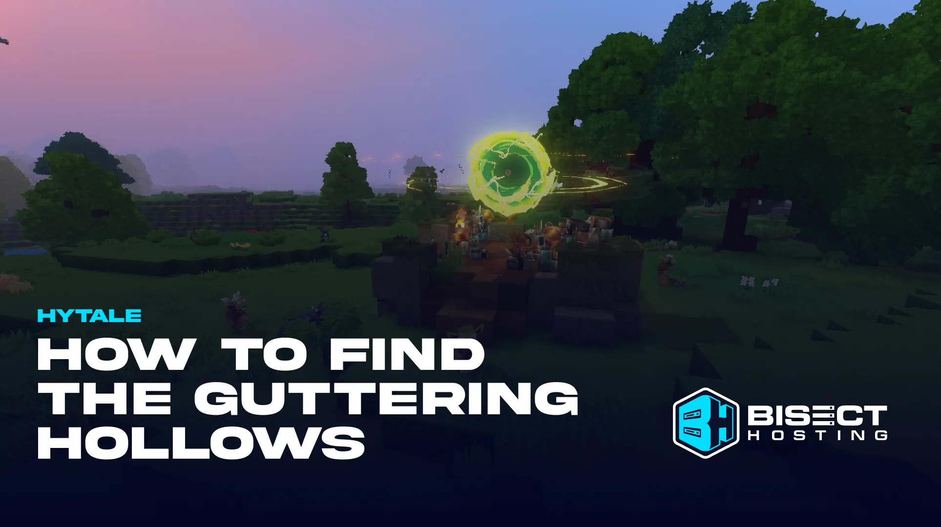 How to Find The Guttering Hollows in Hytale