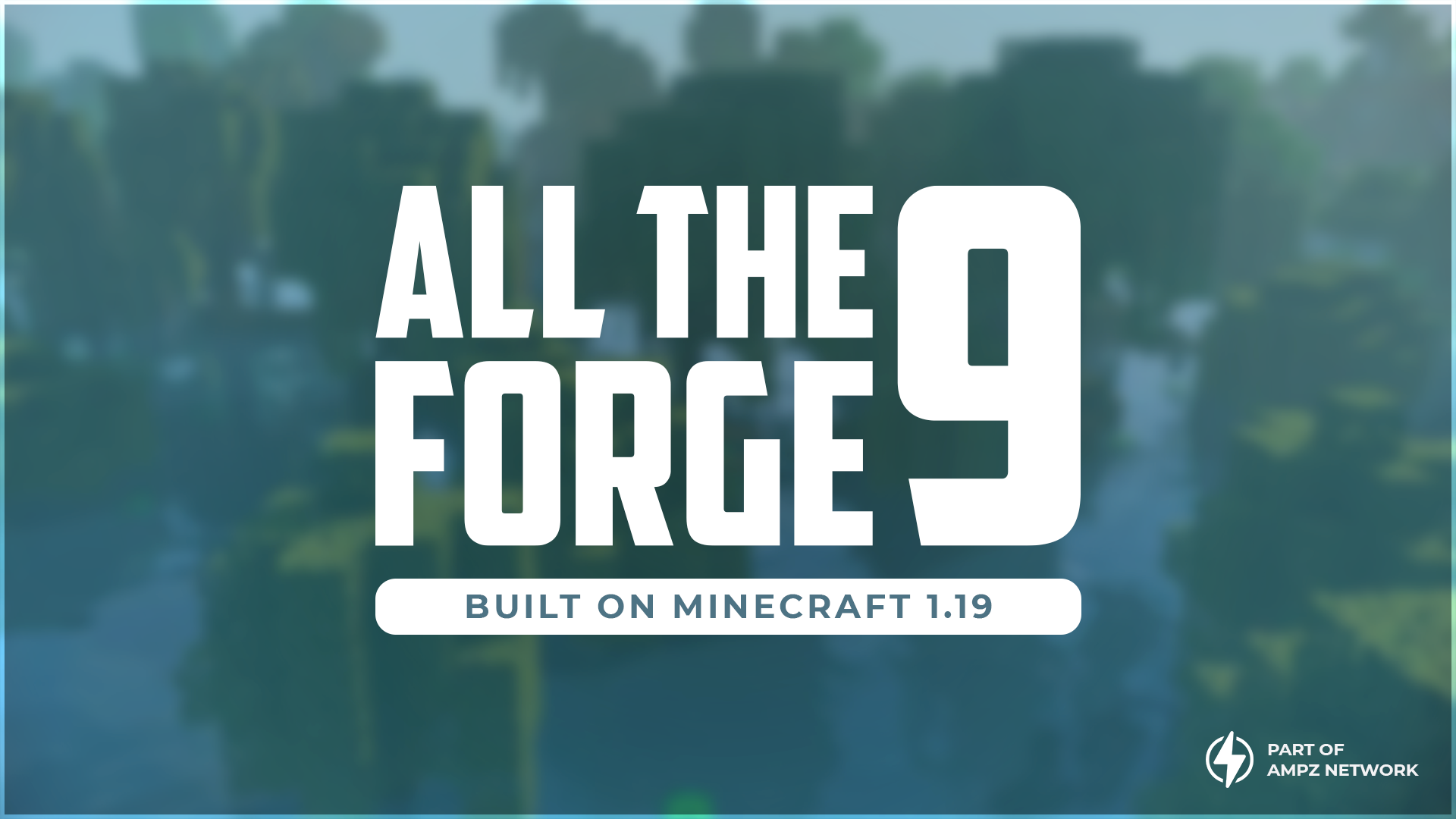 The Next Instalment  - All The Forge 9 - ATF9