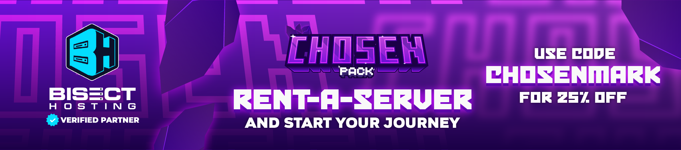 https://www.bisecthosting.com/images/CF/Chosen_Pack/BH_NU_PROMO.png
