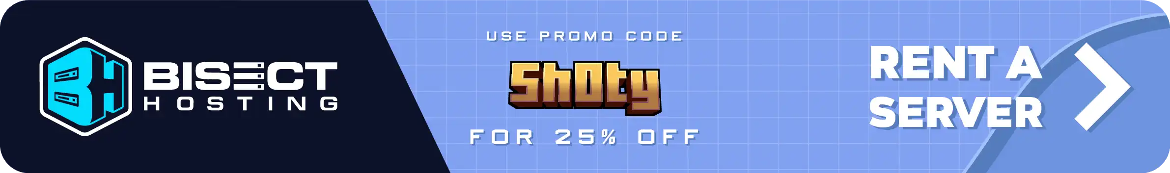 use code sh0ty for 25% off a server on BiscetHost