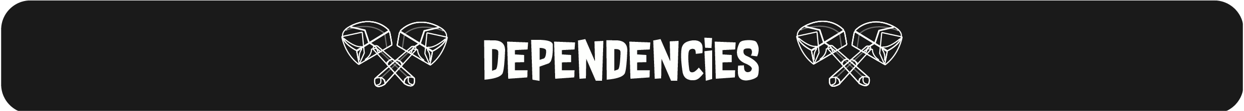 Dependencies