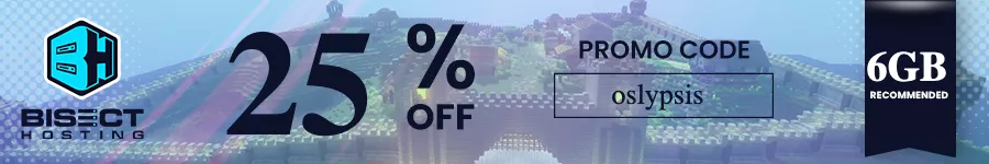 Get 25% off your first month with BisectHosting using promo code oslypsis